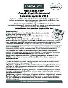 Nomination Forms Available Online. canadacares.org Nomination Form Canada Cares Professional