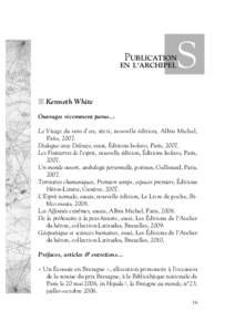 S  PUBLICATION EN L’ARCHIPEL  n Kenneth White