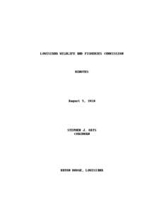 LOUISIANA WILDLIFE AND FISHERIES COMMISSION  MINUTES August 5, 2010