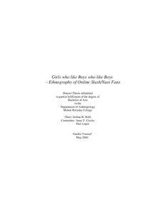 Girls who like Boys who like Boys – Ethnography of Online Slash/Yaoi Fans Honors Thesis submitted