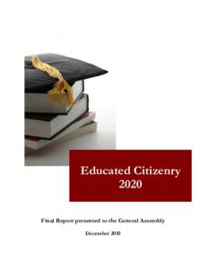 Educated Citizenry 2020 Final Report presented to the General Assembly December 2010  31st District