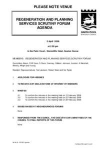 PLEASE NOTE VENUE dsdssds REGENERATION AND PLANNING SERVICES SCRUTINY FORUM AGENDA