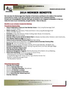MUKWONAGO AREA CHAMBER OF COMMERCE & TOURISM CENTER PROMOTE.NETWORK.INFORM[removed]MEMBER BENEFITS