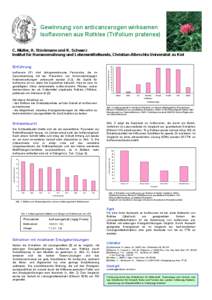 Gewinnung von anticancerogen wirksamen Isoflavonen aus Rotklee (Trifolium pratense) C. Müller, H. Stöckmann und K. Schwarz