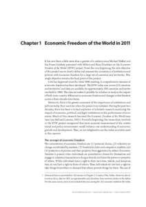 Chapter 1	 Economic Freedom of the World in 2011 It has now been a little more than a quarter of a century since Michael Walker and the Fraser Institute partnered with Milton and Rose Friedman on the Economic
