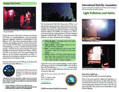 Design Out Crime  International Dark-Sky Association To preserve and protect the nighttime environment and our heritage of dark skies through quality outdoor lighting.