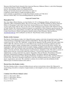 Museum of the Grand Prairie (formerly Early American Museum), Mahomet, Illinois, a unit of the Champaign County Forest Preserve District, in Mahomet, Illinois Doris K. Wylie Hoskins Archive for Cultural Diversity Finding
