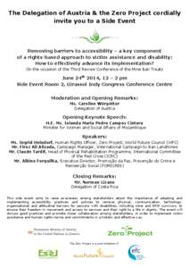 The Delegation of Austria & the Zero Project cordially invite you to a Side Event Removing barriers to accessibility – a key component of a rights-based approach to victim assistance and disability: How to effectively 