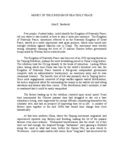 MONEY OF THE KINGDOM OF HEAVENLY PEACE John E. Sandrock Few people, if asked today, could identify the Kingdom of Heavenly Peace, tell you where it was located, or how or why it came into existence. The Kingdom of Heaven