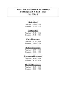 LAUREL HIGHLANDS SCHOOL DISTRICT  Building Start & End Times[removed]High School