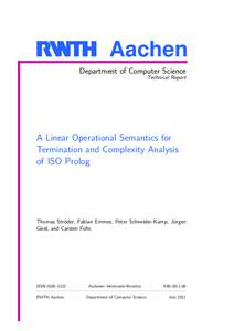 Aachen Department of Computer Science Technical Report A Linear Operational Semantics for Termination and Complexity Analysis