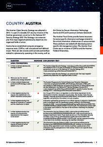 COUNTRY: AUSTRIA The Austrian Cyber Security Strategy was adopted inIt is part of a broader ICT security initiative of the Austrian government, as set out in the National ICT Security StrategyThe Strategy i