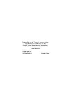 Responding to the Threat of Agroterrorism: Specific Recommendations for the United States Department of Agriculture Anne Kohnen ESDPBCSIA