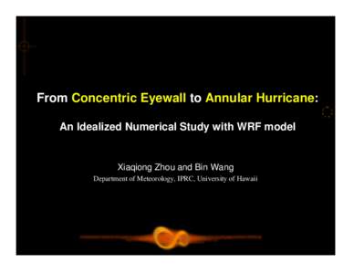 From Concentric Eyewall to Annular Hurricane:   A Numerical Study with the Cloud-Resolved WRF Model