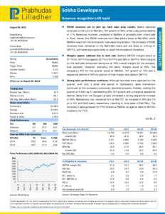 Sobha Developers  August 08, 2012   POCM  revenues  yet  to  pick  up;  land  sales  prop  results:  Sobha reported