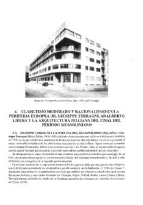 Bloque de viviendas Novocomun (Como, Italia, 1928), de G. Terragni  4. CLASICISMO MODERADO Y RACIONALISMO EN LA PERIFERIA EUROPEAGIUSEPPE TERRAGNI, ADALBERTO LIBERA Y LA ARQUITECTURA ITALIANA DEL FINAL DEL PERÍOD