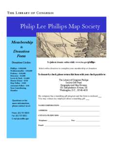T H E L I B R A RY O F C O N G R E S S  Philip Lee Phillips Map Society Membership &