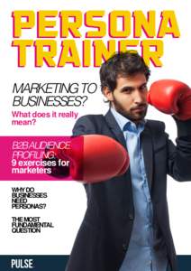 PERSONA TRAINER MARKETING TO BUSINESSES? What does it really mean?