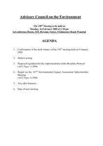 Advisory Council on the Environment The 159th Meeting to be held on Monday, 16 February 2009 at 2:30 pm in Conference Room, 33/F, Revenue Tower, 5 Gloucester Road, Wanchai  AGENDA