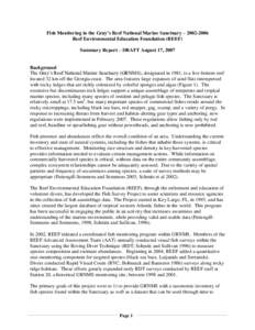 Fish Monitoring in the Gray’s Reef National Marine Sanctuary – [removed]Reef Environmental Education Foundation (REEF) Summary Report – DRAFT August 17, 2007 Background The Gray’s Reef National Marine Sanctuary 