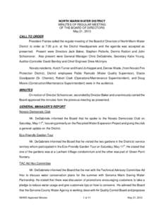 NORTH MARIN WATER DISTRICT MINUTES OF REGULAR MEETING OF THE BOARD OF DIRECTORS May 21, 2013 CALL TO ORDER President Fraites called the regular meeting of the Board of Directors of North Marin Water