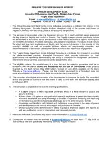 REQUEST FOR EXPRESSIONS OF INTEREST AFRICAN DEVELOPMENT BANK Immeuble CCIA, Avenue Jean Paul II, Abidjan, Cote D’ivoire Fragile States Department E-mail : [removed]; [removed] Téléphone : +([removed]