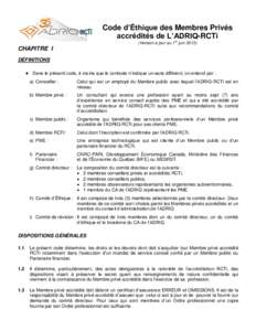 Code d’Éthique des Membres Privés accrédités de L’ADRIQ-RCTi er (Version à jour au 1 juin 2013)