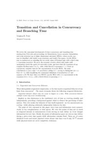 In Math. Struct. in Comp. Science, 13:4, [removed], August[removed]Transition and Cancellation in Concurrency and Branching Time Vaughan R. Pratt Stanford University