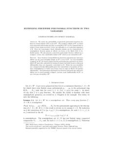 EXTENDING PIECEWISE POLYNOMIAL FUNCTIONS IN TWO VARIABLES ANDREAS FISCHER AND MURRAY MARSHALL Abstract. We study the extensibility of piecewise polynomial functions defined on closed subsets of R2 to all of R2 . The comp