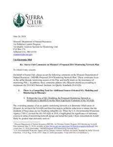 June 24, 2014 Missouri Department of Natural Resources Air Pollution Control Program Air Quality Analysis Section/Air Monitoring Unit P.O. Box 176 Jefferson City, MO 65102