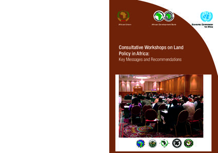 African Union  African Development Bank Consultative Workshops on Land Policy in Africa: