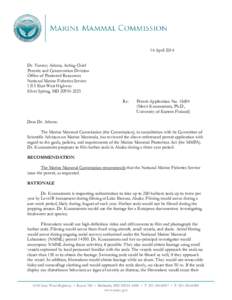 14 April 2014 Dr. Tammy Adams, Acting Chief Permits and Conservation Division Office of Protected Resources National Marine Fisheries Service 1315 East-West Highway