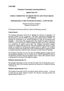 [removed]European Community common position on Agenda Item 4 b) CODEX COMMITTEE ON FRESH FRUITS AND VEGETABLES (12th Session) PROPOSED DRAFT CODEX STANDARD FOR APPLES – (CX/FFV[removed])