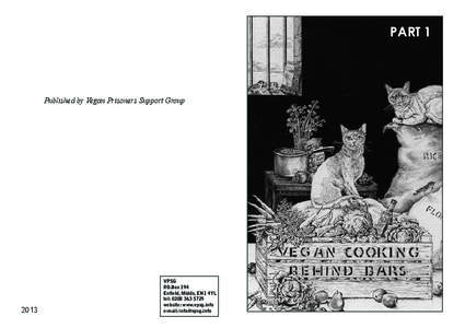 PART 1  Published by Vegan Prisoners Support Group 2013
