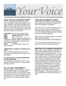 Your Voice e MUN Pensioners Association (MUNPA) Newsletter----—Volume 10, No. 2; Feb., 2012; Jack Strawbridge, Editor  HAVE YOU GOT TOO MUCH STUFF?