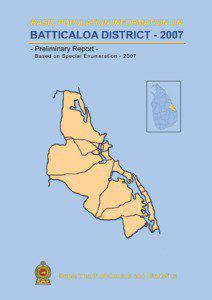 Provinces of Sri Lanka / Statistics / Geography of Asia / Eastern Province /  Sri Lanka / Geography of Sri Lanka / Batticaloa District / Census / Grama Niladhari / Jaffna District / Districts of Sri Lanka / Kingdom of Kandy / Northern Province /  Sri Lanka