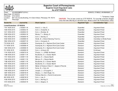 Superior Court of Pennsylvania Superior Court Argument Lists As ofPanel: Begin Date: End Date: