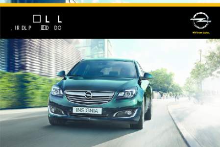 OPEL Insignia Infotainment Manual Contents  Touch R700 / Navi 900 .................. 5