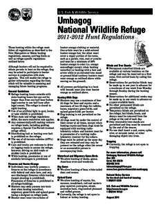 U.S. Fish & Wildlife Service  Umbagog National Wildlife Refuge[removed]Hunt Regulations Those hunting within the refuge must
