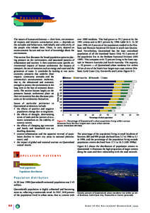 The nature of human settlements — their form, environmental impacts and resource consumption rates — depends on the attitudes and behaviours, individually and collectively, of the people who inhabit them. These, in t