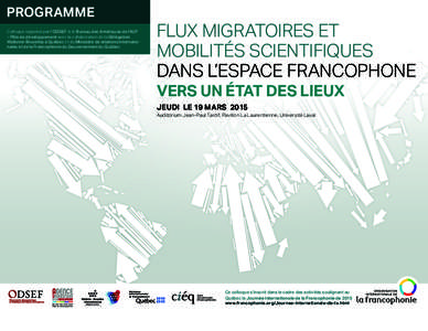 PROGRAMME Colloque organisé par l’ODSEF et le Bureau des Amériques de l’AUF – Pôle de développement avec la collaboration de la Délégation