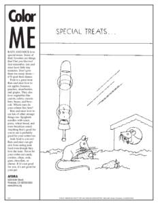 Color  ME RATS AND MICE love special treats. Some of