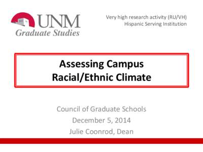 Very high research activity (RU/VH) Hispanic Serving Institution Graduate Studies  Assessing Campus