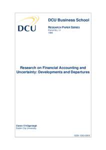 DCU Business School RESEARCH PAPER SERIES PAPER NO[removed]Research on Financial Accounting and