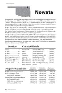 County Government  Nowata Stories abound as to the origin of the name Nowata. One opinion is that two railroad surveyors took the suggestion of Roberta Campbell Lawson, an educated Delaware Indian woman, “Noweta” mea