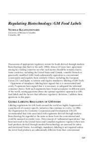 Regulating Biotechnology: GM Food Labels NICHOLAS KALAITZANDONAKES University of Missouri-Columbia Columbia, MS  Discussions of appropriate regulatory norms for foods derived through modern