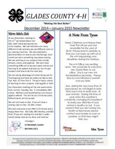 GLADES COUNTY 4-H “Making the Best Better” December 2014—January 2015 Newsletter Micro Stitch Club At our November meeting on