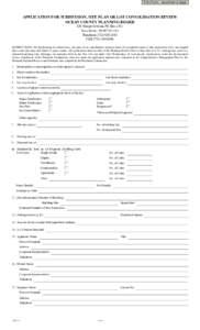 Print Form - set printer to legal  APPLICATION FOR SUBDIVISION, SITE PLAN OR LOT CONSOLIDATION REVIEW OCEAN COUNTY PLANNING BOARD 129 Hooper Avenue, PO Box 2191 Toms River, NJ[removed]