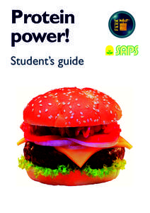 Protein power! Student’s guide INTRODUCTION