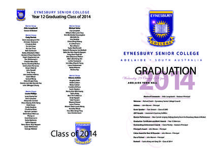 Year 12 Graduating Class of 2014 Mentor Group Aldo Longobardi Declan Shillabeer Mentor Group Craig Sinclair